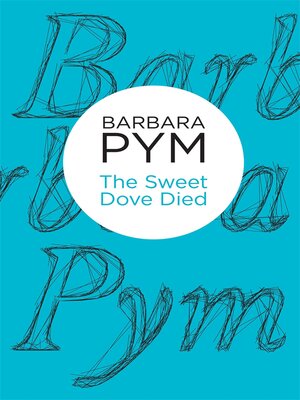 cover image of The Sweet Dove Died